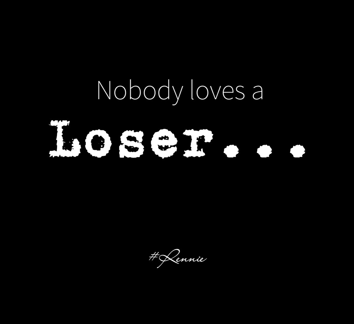22 I Am Not A Loser Quotes Quotes US