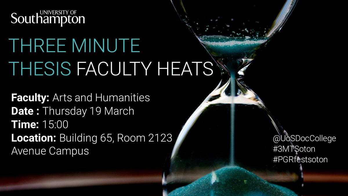 UoSDocCollege's tweet photo. Come along and support doctoral researchers in the 3MT heats as they try to present their thesis in 3 mins! Confirmed: Faculty of Arts and Humanities on 19 March. Stay posted! https://t.co/MNlcnHyMk1 #PGRFest #3MTSoton https://t.co/znOX1qQQBi