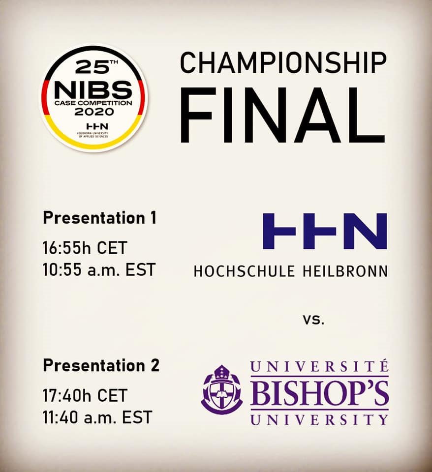 Congratulations to our Finalists at the #NIBS2020 Case Competition! 

- Heilbronn University &amp; 
- <a href="/UBishops/">Bishop's University</a>