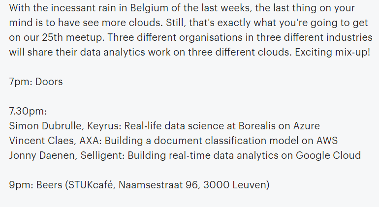 Data Science Leuven (@dsleuven) on Twitter photo Wednesday, the 11th of March, we'll have the 25th #DataScience #Leuven #Meetup. Yep, folks, that's 25.
More info on meetup.com/nl-NL/Data-Sci…
<a href="/peeterskris/">Kris Peeters</a> will be your host and here's the program of that day in his own words: 👇 Wednesday, the 11th of March, we'll have the 25th #DataScience #Leuven #Meetup. Yep, folks, that's 25.
More info on meetup.com/nl-NL/Data-Sci…
<a href="/peeterskris/">Kris Peeters</a> will be your host and here's the program of that day in his own words: 👇