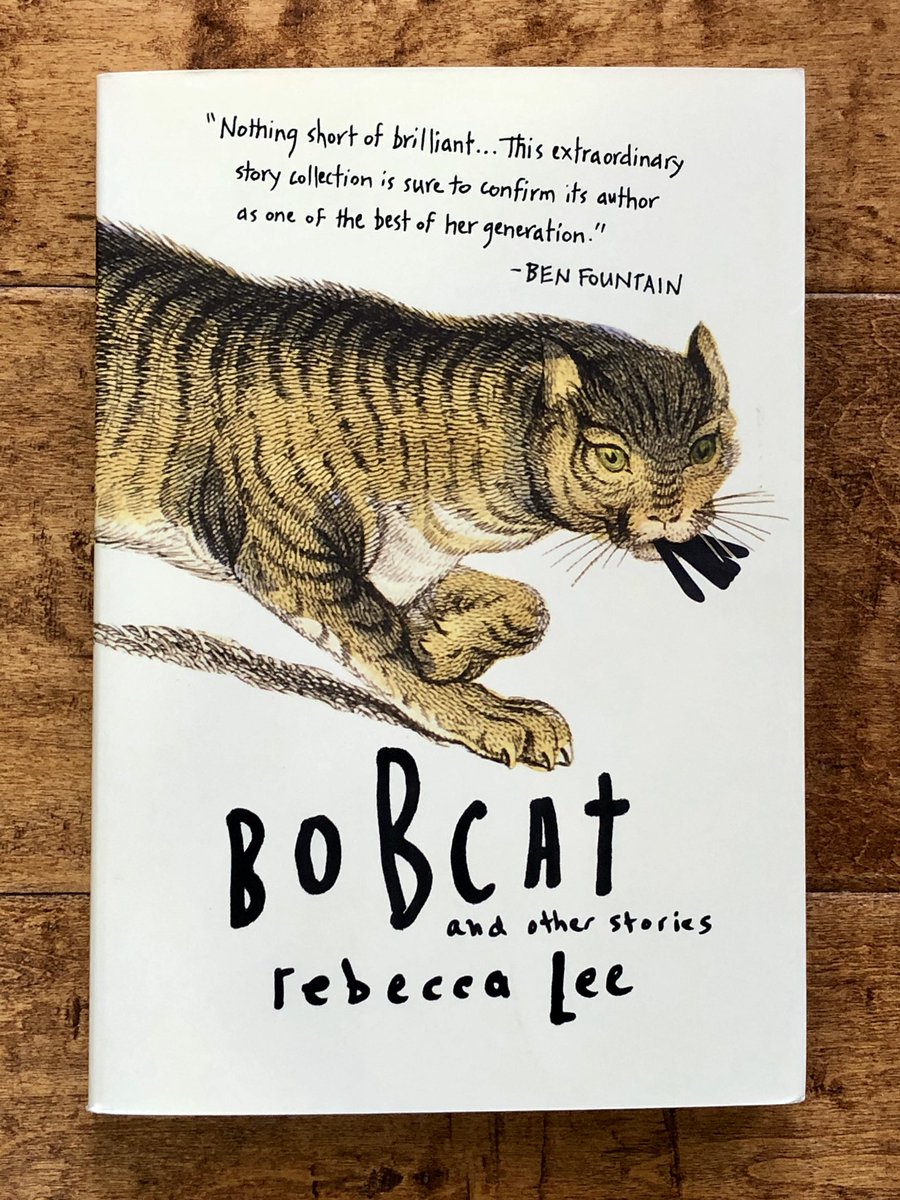 3/6/2020: "Bobcat" by Rebecca Lee, the title story of her 2013 collection from  @AlgonquinBooks. An excerpt is available at  @The_Rumpus:  https://therumpus.net/2009/11/rumpus-original-fiction-%E2%80%9Cbobcat%E2%80%9D-by-rebecca-lee/
