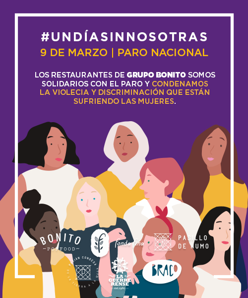 Grupo BONITO suma su solidaridad al movimiento #UnDiaSinNosotras #9marzo 
—
#BONITOpopfood #PasilloDeHumo #FondaFina #ParianCondesa #LaGuerrerenseCondesa
#BracoMX