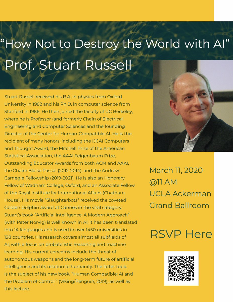 KentWada's tweet photo. "How Not to Destroy the World with AI” … a talk by Prof. Stuart Russell @UCLA on March 11 https://t.co/RGEwxuIKRT Greatly looking forward to hearing this! https://t.co/8zpEYD9qjB