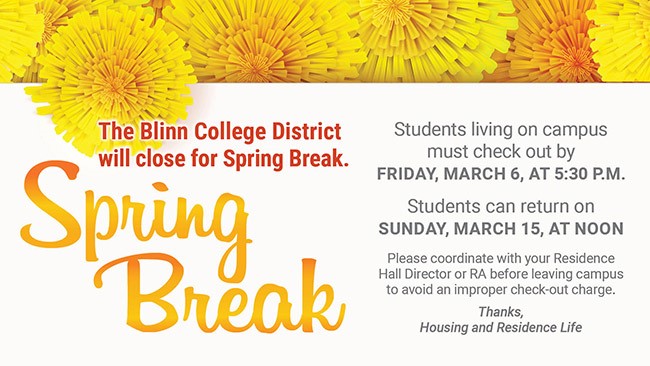Its finally time for Spring break! All Blinn College District offices will be closed next week. Have fun and be safe! #Blinnitl