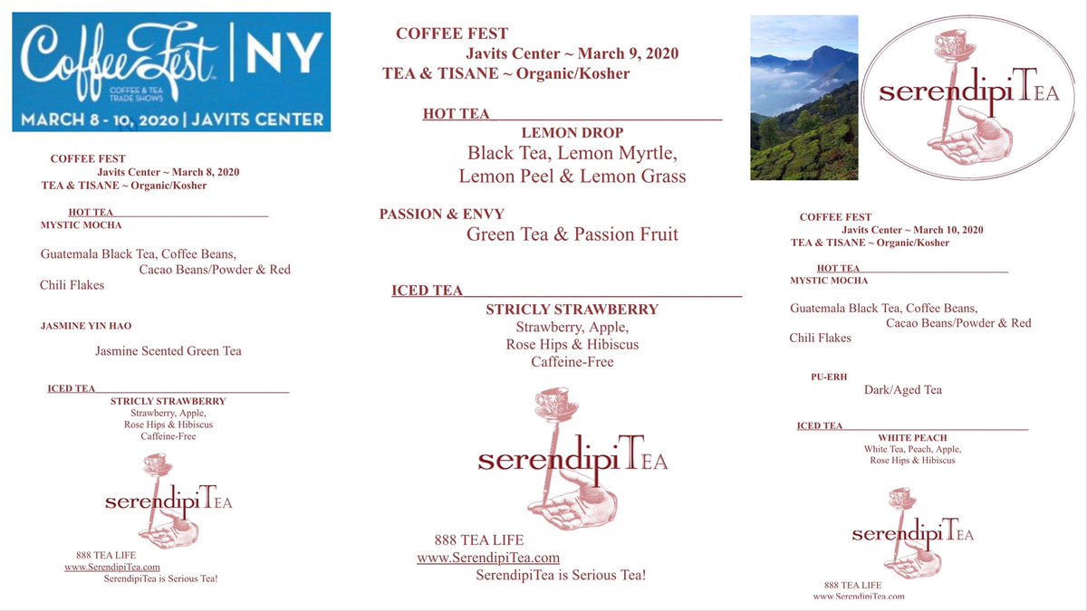 SerendipiTeaUSA's tweet photo. Visit Us! Booth #2429.
March 8 - 10; @CoffeeFestShow Here are our menus for the three days.
#TeaTime #TeaLife #TeaEvent #TeaLover #TeaDrinker #Tea #Teas #Tisane #Tisanes #OrganicTea #KosherTea #SeriousTea #SerendipiTea #SerendipiTeaUSA https://t.co/HvsmfJuPFZ
