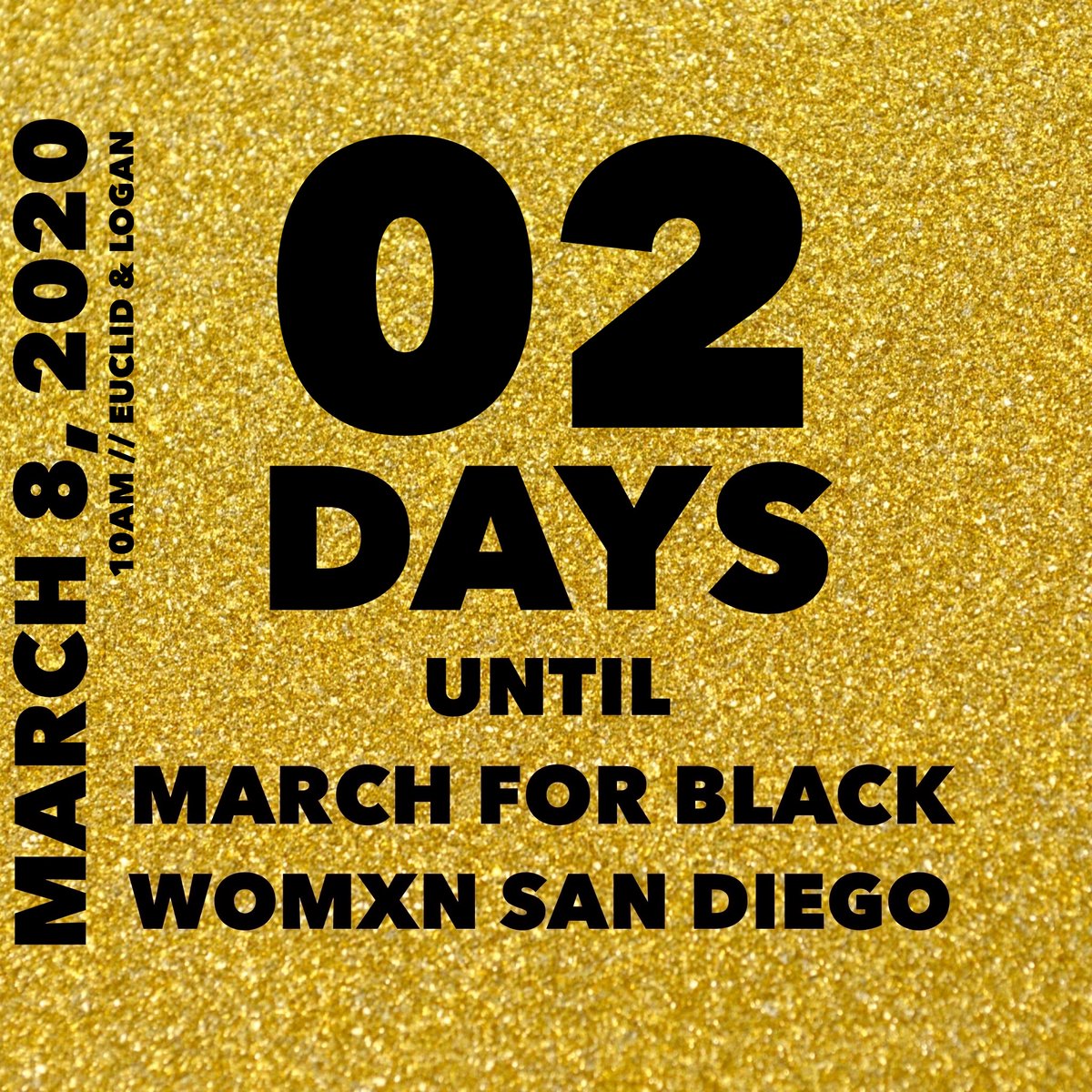 Issa Countdown! Calling all Black Womxn &amp; Accomplices: There are only 2 days until the #M4BWSD. TAG A BLACK FEMME WHO LOVES THEMSELVES! Mark it on your calendar: 3.8.2020 // 10am PST // Euclid &amp; Logan SE San Diego. It won’t be the same without you.