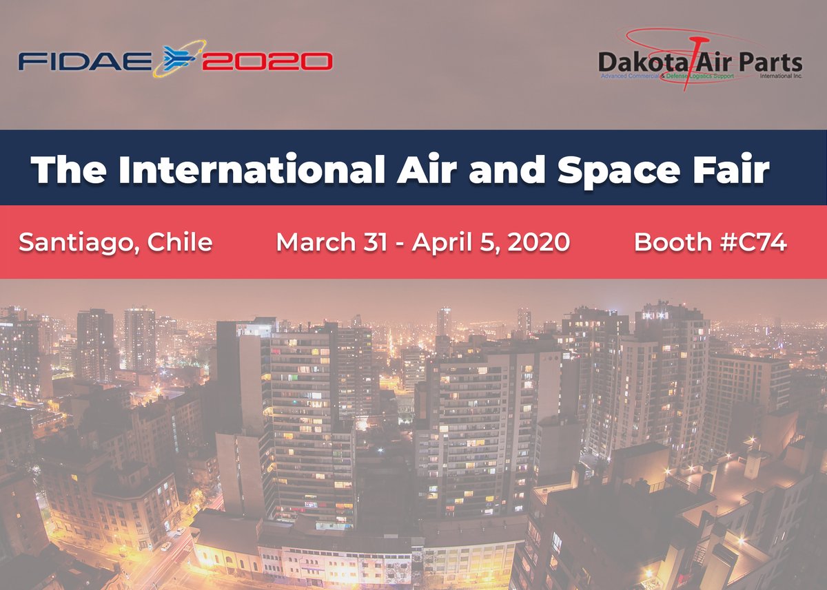 DakotaAirParts's tweet photo. We're excited to attend The International Air and Space Fair #FIDAE2020. Will you be in attendance? Let us know, and make sure to stop by our booth #C74! To learn more visit: https://t.co/UTNYmXCivK https://t.co/eMt3xjMzA6