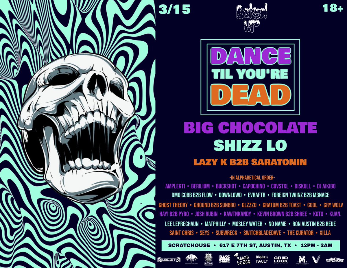 Huge showcase by <a href="/bakedupco/">Baked Up 🍰</a> to kick off SXSW / AMW featuring <a href="/bigchocolate/">Big Chocolate</a>, @Shizz_Lo, <a href="/lazykallday/">Lazy K</a> b2b <a href="/saratonintunez/">•saratonin•ॐ</a>, @downlowdhere, <a href="/matphilly/">matphilly</a>, <a href="/kawtnkandy/">KawtnKandy</a>, <a href="/DiskullOfficial/">🪩DISKULL💀</a>, <a href="/ForeignTwiinz/">Foreign Twiinz</a> b2b <a href="/M3NACEMUSIC/">M3NACE</a>, <a href="/subwreck/">SUBWRECK</a> &amp; so many more!

3/15 from 12pm-2am at <a href="/scratchouseatx/">Scratchouse</a> 🙌