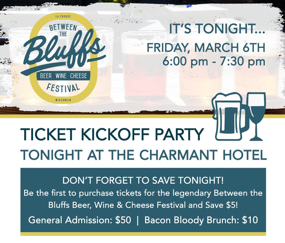BeerWineCheese's tweet photo. DON'T FORGET TO SAVE! Join Us at the Charmant Hotel Tonight to Save on Your Between the Bluffs Beer, Wine and Cheese Festival Tickets! Can't Make it? Ticket Sales Go Live Online Tomorrow, March 7th at 8:00 am! #ExploreLaCrosse
More Info: https://t.co/xfGt3RkuXm https://t.co/8yXTYz3Nik