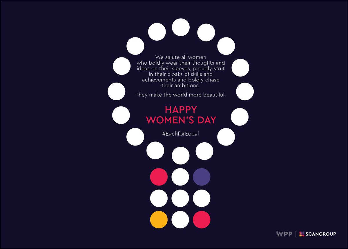 To all the women of <a href="/WPPScangroup/">WPP-Scangroup Plc</a>, having you in our group makes all the difference. Happy #InternationalWomensDay. #EachforEqual