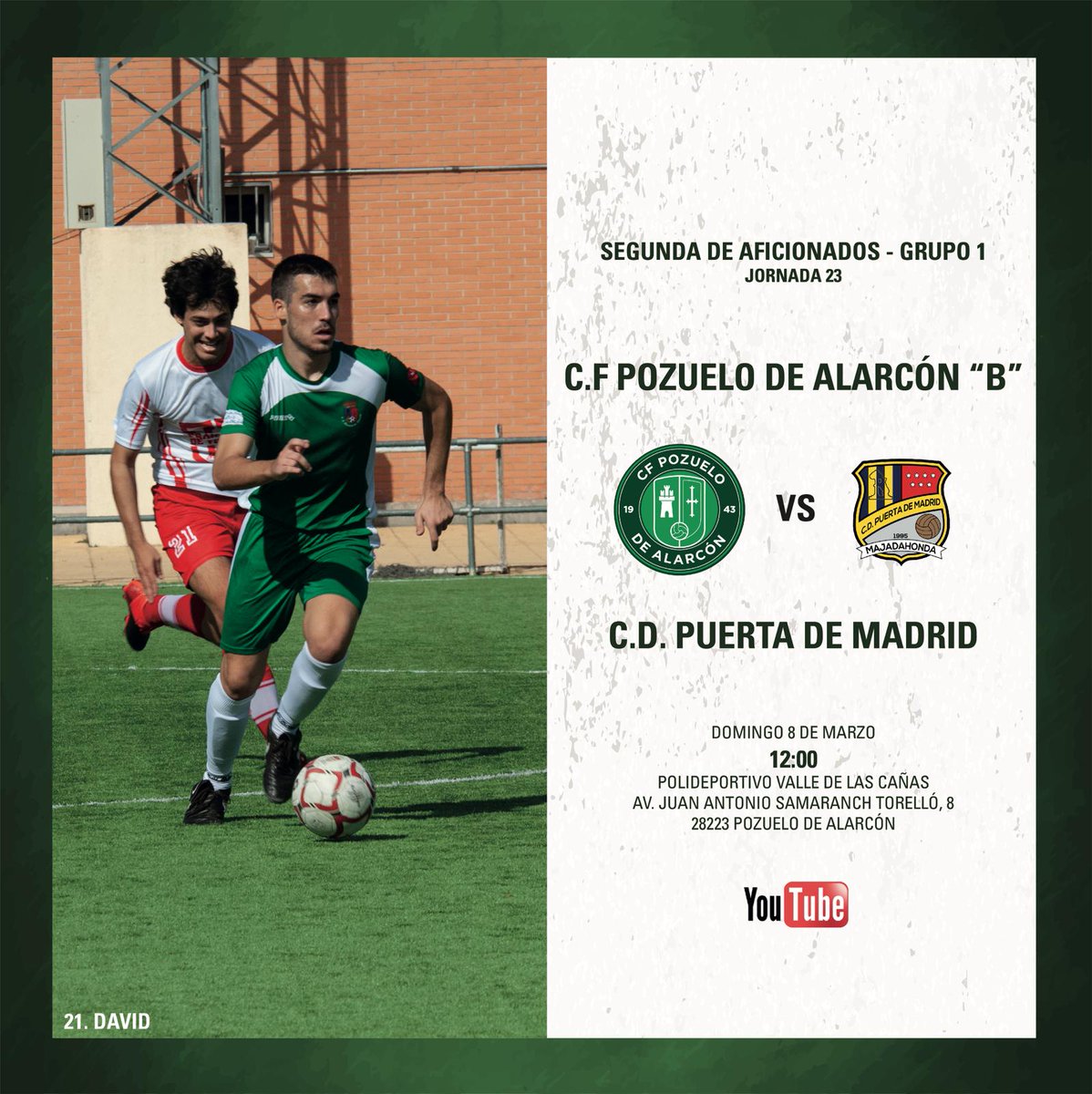 Pika2011's tweet photo. #AFICIONADOB
Tras la victoria el domingo el equipo juega en casa y podrás verlo desde la cuenta de YouTube del @Cfpozuelo
📊 Jornada 23
📆 Domingo 8 Mar.
🕛 12:00
⚽️ #AficionadoB 🆚 @CDpuertaMadrid
🏟 Valle de las Cañas
#FamiliaVerde⚽💚 
#VamosPozu https://t.co/YBAZMvVUiO