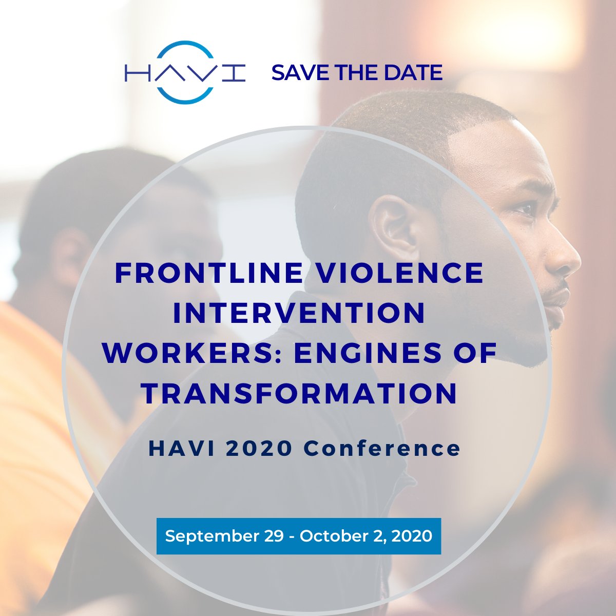 We're proud to announce the 2020 National HAVI Conference on Sept 29-Oct 2 in Detroit. The theme is Frontline Violence Intervention Workers: Engines of Transformation honoring contributions &amp; lived experiences of frontline violence intervention workers: thehavi.org/2020-conference