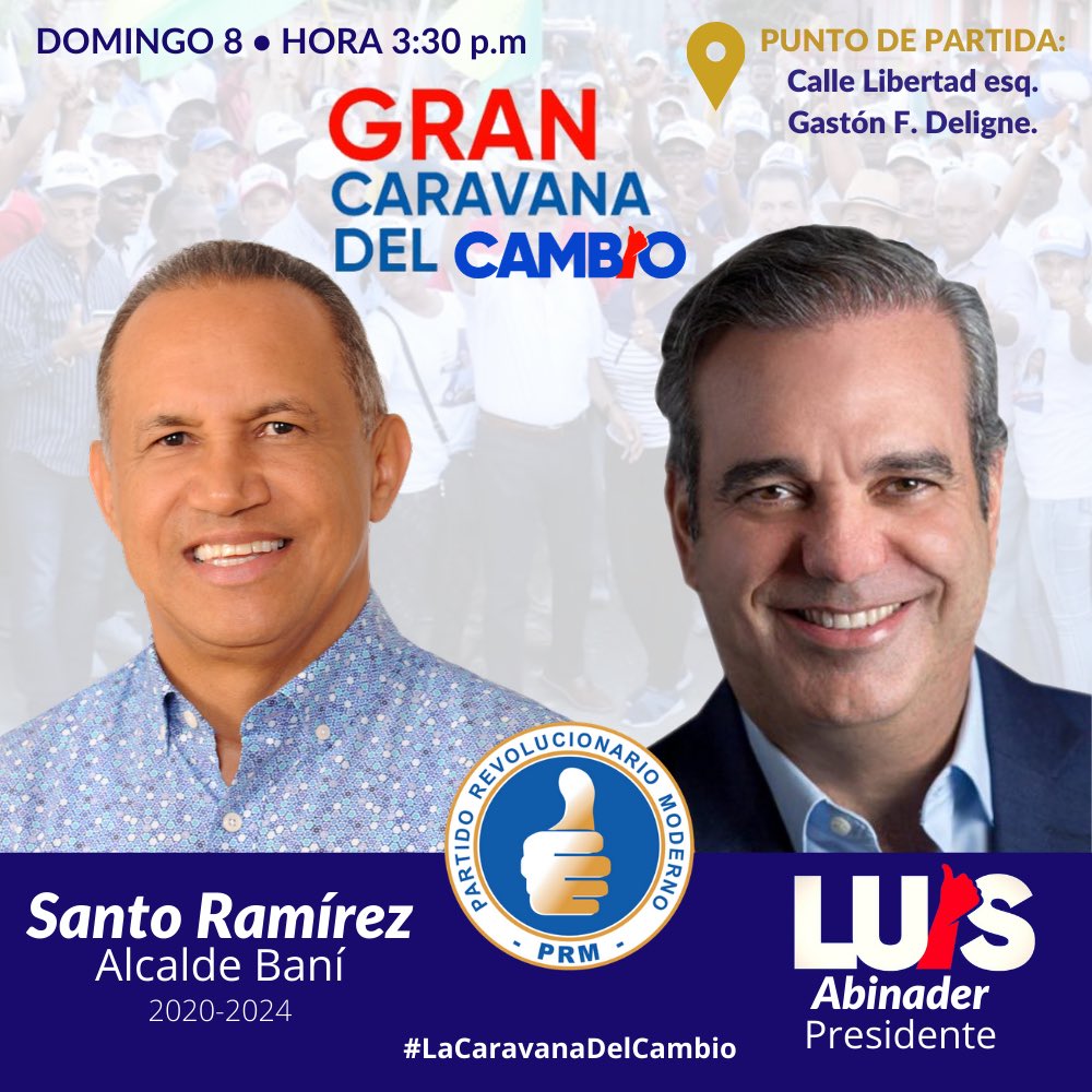 SantoAlcaldeRD's tweet photo. Únete este domingo 8 a “LA CARAVANA DEL CAMBIO” te esperamos a las 3:30 pm para dar cierre oficial a nuestra campaña electoral con el artista Bonny Cepeda y demostrarle al pueblo banilejo que “EL CAMBIO VA”.

#santoalcalde2020 #santoalcaldebani #ElCambioVa https://t.co/WAvNrvdlQY
