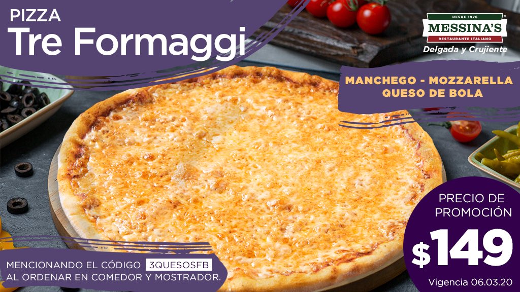 PizzaMessinas's tweet photo. ¡SOLO HOY!
Pizza Tre Formaggi. Exquisita combinación de tres quesos: Manchego, Mozzarella y Queso de Bola. Por solo $149. Mencionando el código 3QUESOSFB al momento de ordenar en comedor o mostrador. https://t.co/IHZ63GXnvc