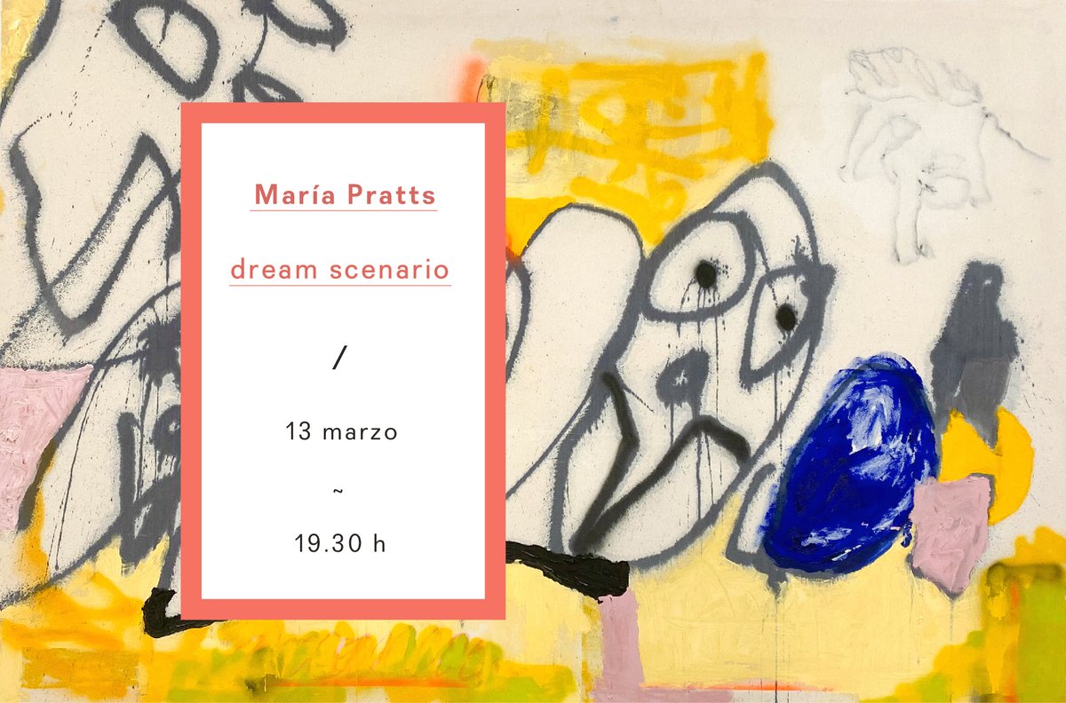 María Pratts: Dream scenario

Inauguración: Viernes 13 de marzo 2020, 19:30–21:30h
Galería Yusto/Giner. Madera 9, 29603 Marbella, España  #mariapratts #opening #galeriayustoginer
