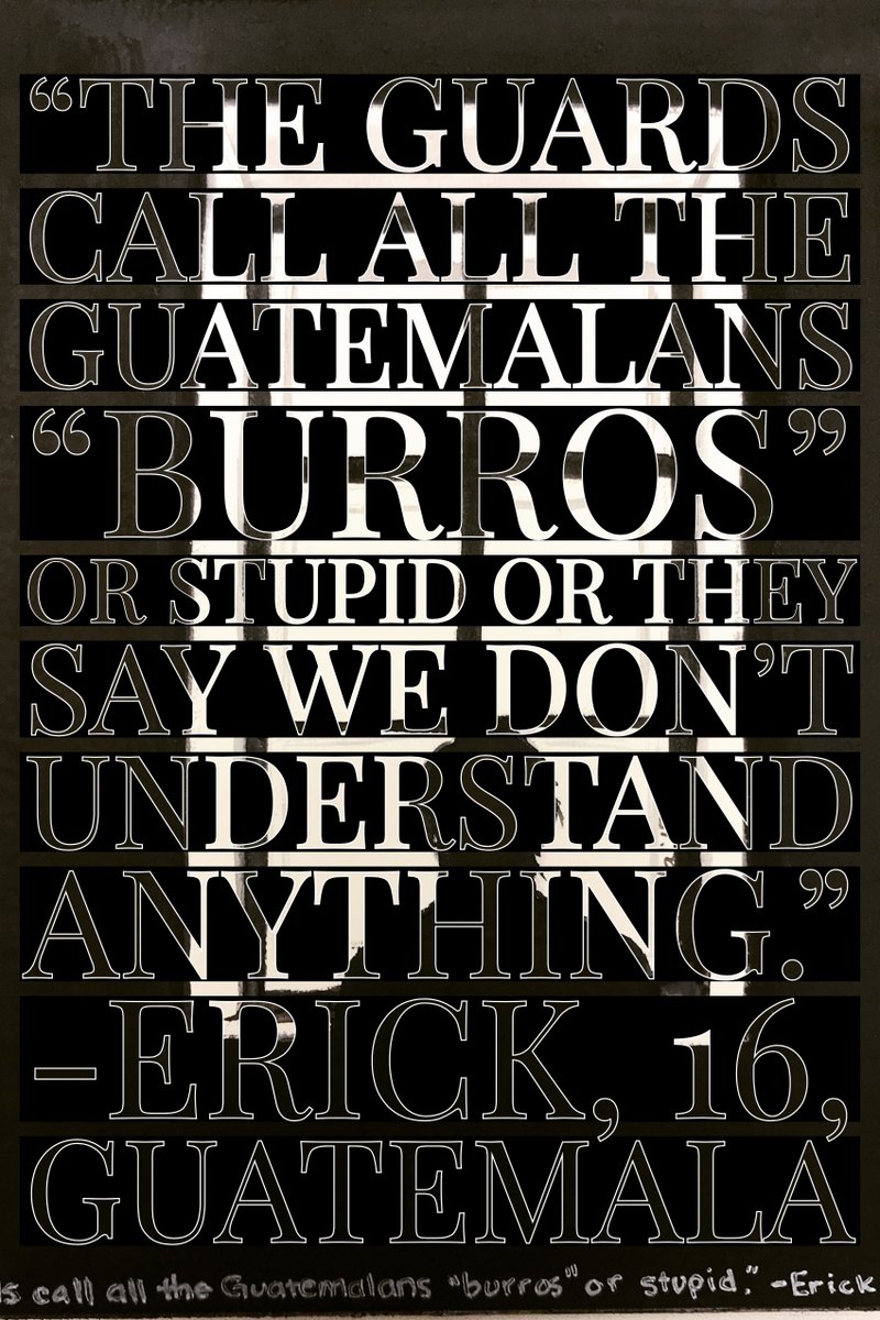 Day 36: “The guards call all the Guatemalans “burros” or stupid or they say we don’t understand anything.”-Erick, 16, GuatemalaSite:  https://nomorekidsincages.wordpress.com/2019/10/06/day-36-august-23-2019/FB:  https://www.facebook.com/nomorekidsincages/photos/a.109074520473670/109510457096743/?type=3&theaterPostcards (set 1):  http://forms.gle/t1W8vTRKkabN7YHK8IG: https://www.instagram.com/p/B1hwBIHHvsU/ 