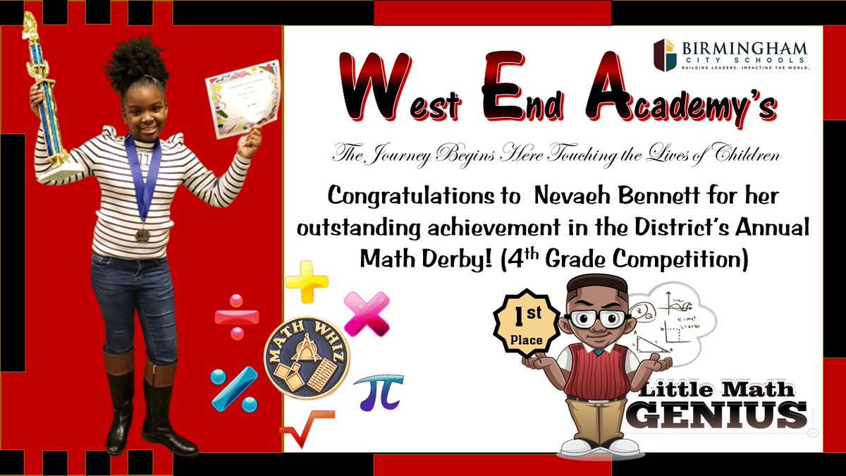 WestEndAcadBham's tweet photo. Congratulations to Nevaeh Bennett, for her accomplishment (1st Place Winner) in @BhamCitySchools Annual Math Derby #ForceForGreatness #math #GirlsInSTEM https://t.co/g29iuaZcSp
