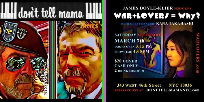 Join us Saturday, March 7 at 4PM for WAR+LOVERS = WHY? - Written, Composed and Performed by JAMES DOYLE-KLIER! For Reservations &amp; More Info: bit.ly/38uDdnp