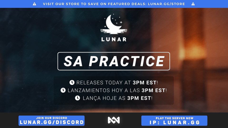 Lunar Network On Twitter Sa Practice Will Be Releasing Today At 3pm Est Join Using Https T Co Si52vlviii We Ll See You All There Https T Co Ogwrupxrds Twitter