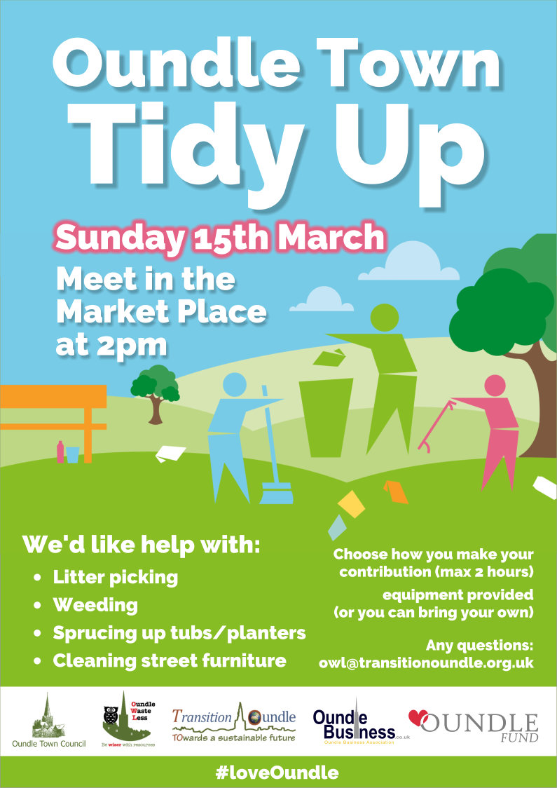 Come along to help tidy up the centre of Oundle 2.00pm Market Place Sunday 15th March.
