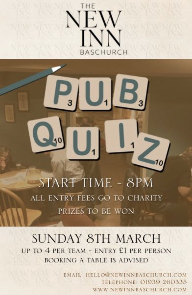 NewInnBaschurch's tweet photo. Who’s joining us for our next Pub Quiz this Sunday 8th March at 8pm? It’s only £1 per person to enter and all entries fees go to charity but we have other fabulous prizes up for grabs! Up to 4 per team.

Booking a table is highly recommended, so give us a call on 01939 260335. https://t.co/DJHwotaJb1