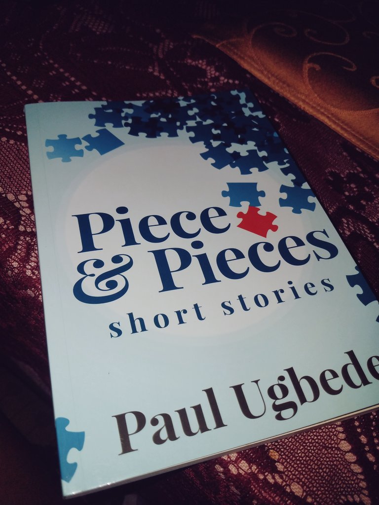18- Pieces & Pieces | Paul UgbedeOddly, I enjoyed this collection. I like the storytelling, very... Nigerian. Asides the typos and grammatical errors, it's is a pretty interesting collection.My fave story is "Obete Ogbege And His Nine Inches"