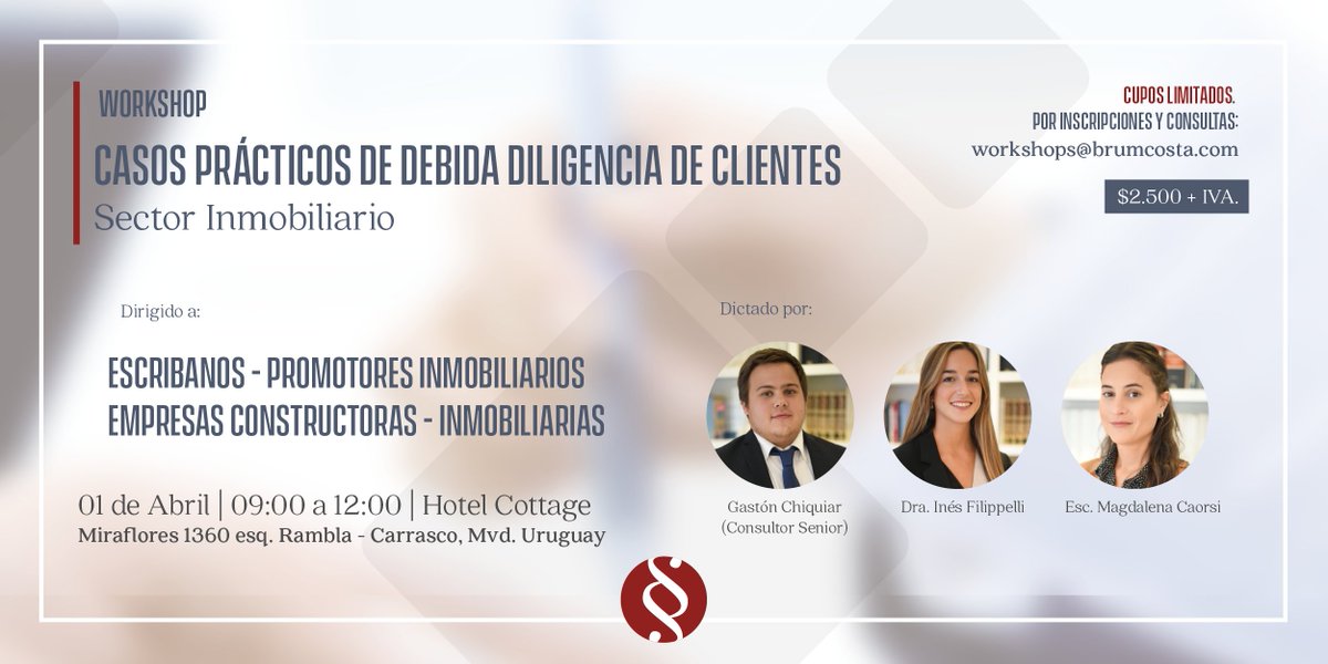 BrumCostaAbgs's tweet photo. El 01 de abril los esperamos en el #workshop "Casos prácticos de Debida Diligencia de Clientes". Dirigido al Sector #inmobiliario: #Escribanos, #Promotores Inmobiliarios, Empresas #Constructoras e #Inmobiliarias. Cupos limitados. Por inscripciones: workshops@brumcosta.com https://t.co/Up3UKmzrAM