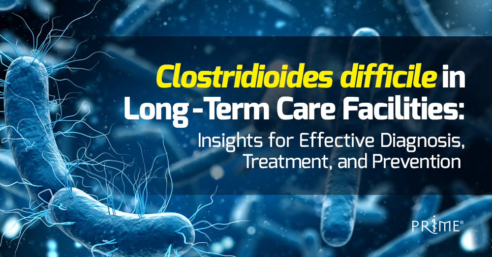 PRIME_cme's tweet image. New CME/CE: Must-Watch-Video on Clostridioides Difficile in Long-Term Care Facilities Watch Now! #cdiffprevention; #Cdiff; #CDF; #Cdifficile; #clostridium; #clostridiumdifficile; #cmece bit.ly/2VLVvO8