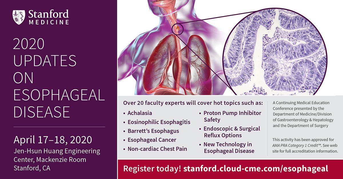 Stanford Cme Auf Twitter Registration Now Open Stanford Gi Updates On Esophageal Disease April 17 18 Jen Hsun Huang Engineering Center Stanford Register Online T Co Lvfbds5kxf T Co Ss5whmsem5