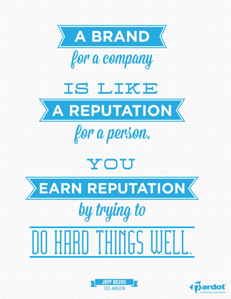 WebConsultHub's tweet image. A Brand for a Company is like a reputation for a person. 
You earn reputation by trying to do hard things really well.
#marketinginspire
