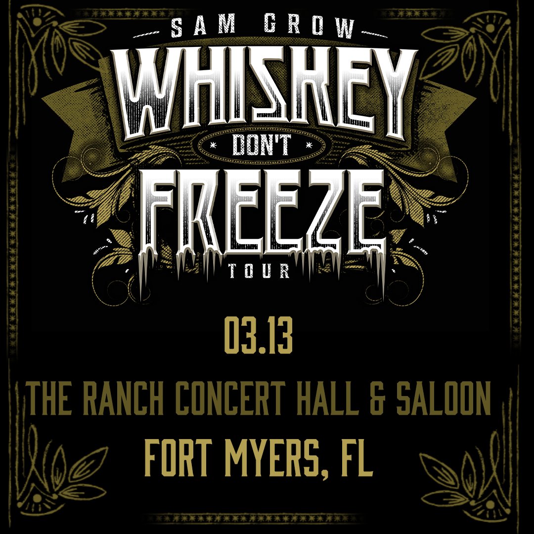 ajeontour's tweet photo. Start your weekend off right with @samgrowmusic in Fort Myers, FL at #theranchfortmyers on 3/13! Tickets available here: https://t.co/2P1I6GydCN 
#SamGrowOnTour #WhiskeyDontFreezeTour https://t.co/tZlfBUUYhF