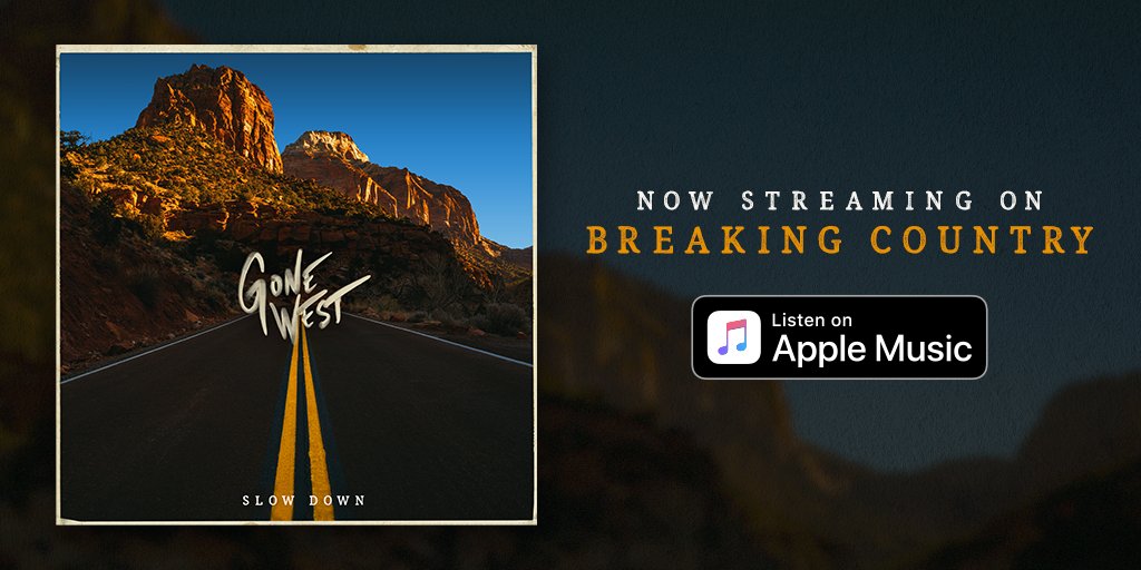 IveGoneWest's tweet photo. Thank you @AppleMusic for including our latest single #SlowDown on your #BreakingCountry playlist! https://t.co/GR5JSXHSUz https://t.co/dHKNbYiifh