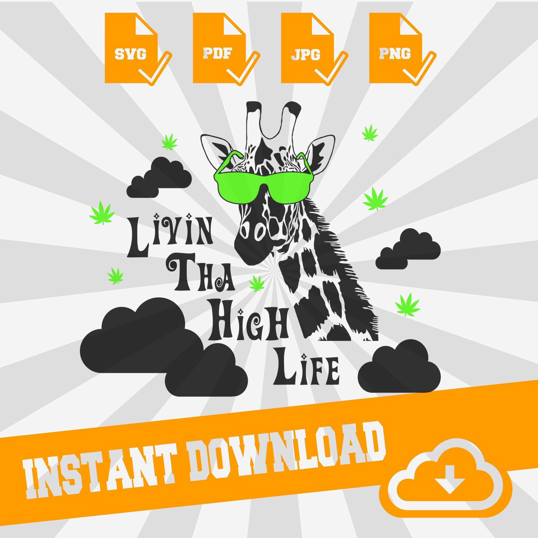 Download Cbdstickerstore On Twitter Excited To Share This Item From My Etsy Shop Livin Tha High Life Svg Png Pdf Jpg Instant Download For T Shirt S Decals Sublimation