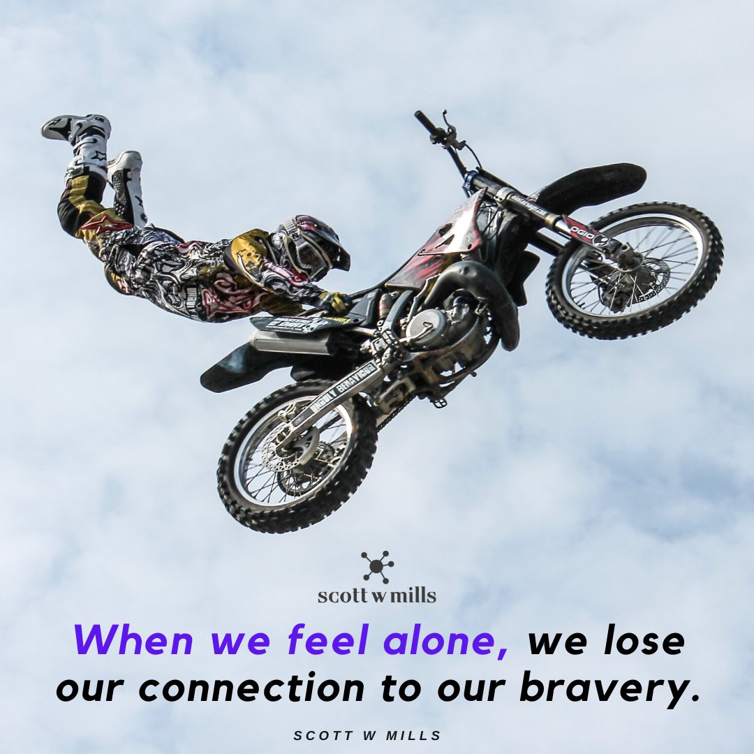 When we feel alone, we lose our connection to our bravery. 
But we are never really alone.
We carry so many people past, present and future with us all the time