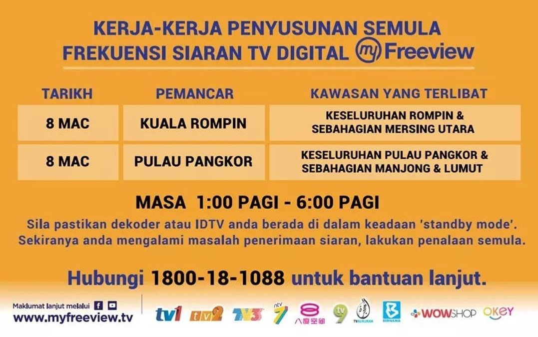 JPenerangan's tweet photo. Kerja-kerja penyusunan semula frekuensi siaran TV digital myFreeview akan dilakukan secara berperingkat. Layari https://t.co/abWrCUfDcv atau hubungi 1800-18-1088 untuk maklumat lanjut.  

Sumber: SKMM  

#JabatanPenerangan 
#SayangiMalaysiaku https://t.co/r4RjJnrTCV