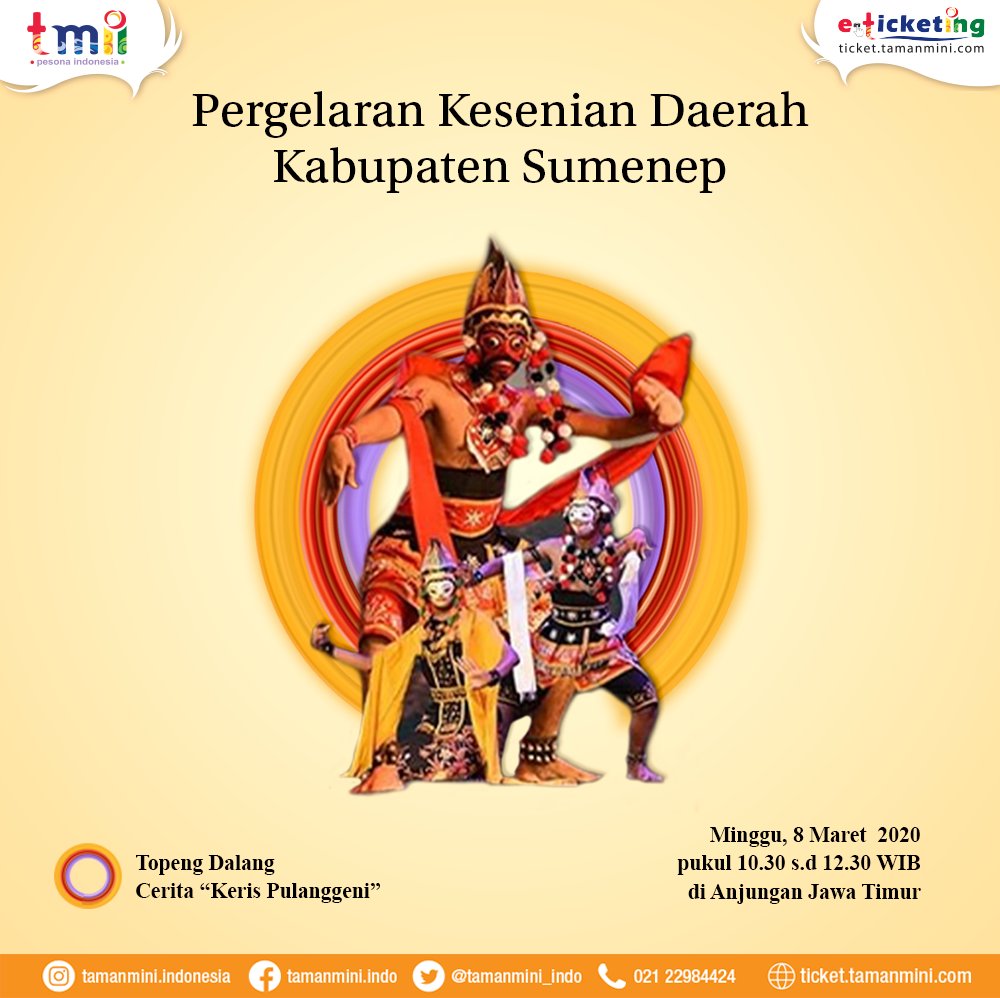 tamanmini_indo's tweet photo. Pergelaran Kesenian Daerah Kabupaten Sumenep 
"Topeng Dalang Cetita Keris Pulanggeni"
.
Minggu, 8 Maret 2020
Pukul 10:30 s.d 12:30 WIB
di Anjungan Jawa Timur
.
#senijawatimur #jawatimur #Topeng #dalang #Topengdalang #kerispulanggeni https://t.co/Mk9RhlN3CU