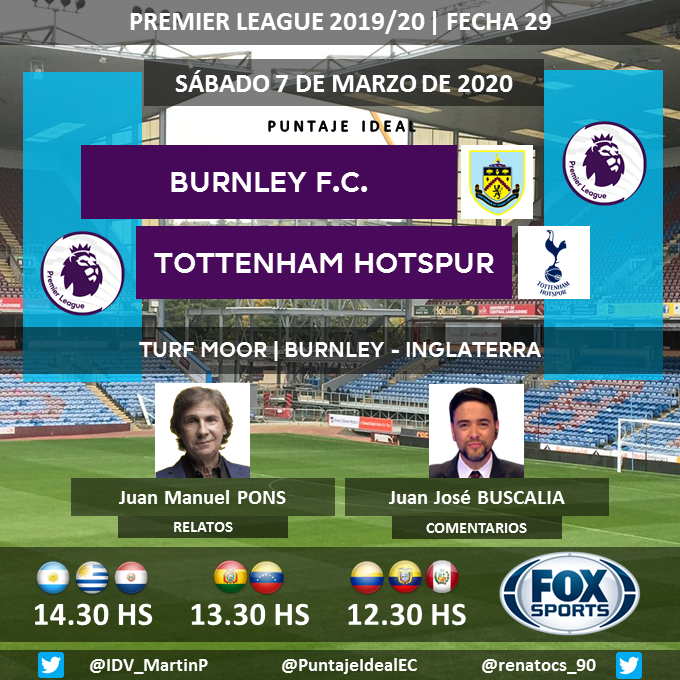 PuntajeIdealEC's tweet photo. ⚽ #PremierLeague 🏴󠁧󠁢󠁥󠁮󠁧󠁿 | @BurnleyOfficial vs. @SpursOfficial   
🎙 Relatos: Juan Manuel Pons  
🎙 Comentarios: @jbuscalia     
📺 #FoxSports Sudamérica (Excepto 🇨🇱)
💻📱#FOXPlay (Excepto 🇨🇱)
🤳 #PremierxFox
Dale RT 🔃 https://t.co/4lXYNSoAMW