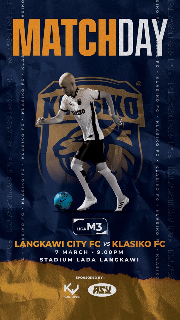 KlasikoFC's tweet photo. Here it is! We are kicking off our M3 campaign against Langkawi City at Stadium LADA. Let's bring home the 3 points! 

#ForzaKlasiko #LigaM3
 @MY_AFL @MFL_MY https://t.co/FnVGKcNf7C