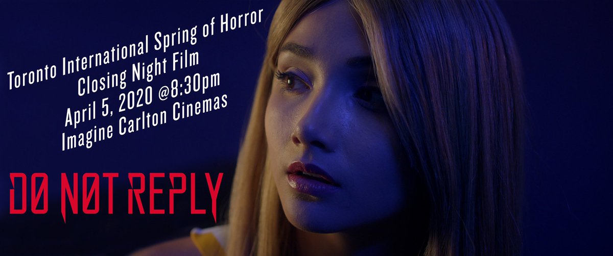 DoNotReplyMovie's tweet photo. We’re proud to announce our Canadian Premiere at the @springofhorror film festival in Toronto (our star - Amanda Arcuri’s home town!  We are the closing night film April 5th at 8:30pm at the Imagine Carlton Cinemas. Go to https://t.co/pAiDf9jGoe or https://t.co/bVattbJuEw for tix https://t.co/kDoNNZSrgn