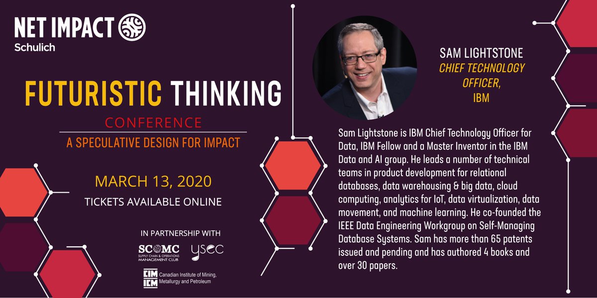 Want to learn from Sam Lightstone, Chief Technology Officer at <a href="/IBM/">IBM</a>?Connect with leaders of Business and Sustainability in Canada at the <a href="/netimpact/">Net Impact</a> Schulich Futuristic Thinking Conference. Get your tickets at bit.ly/2Vg6UFC
#Sustainability  <a href="/SchulichSchool/">Schulich School of Business</a> <a href="/SchulichGBC/">GBC Schulich 2018-2019</a>
