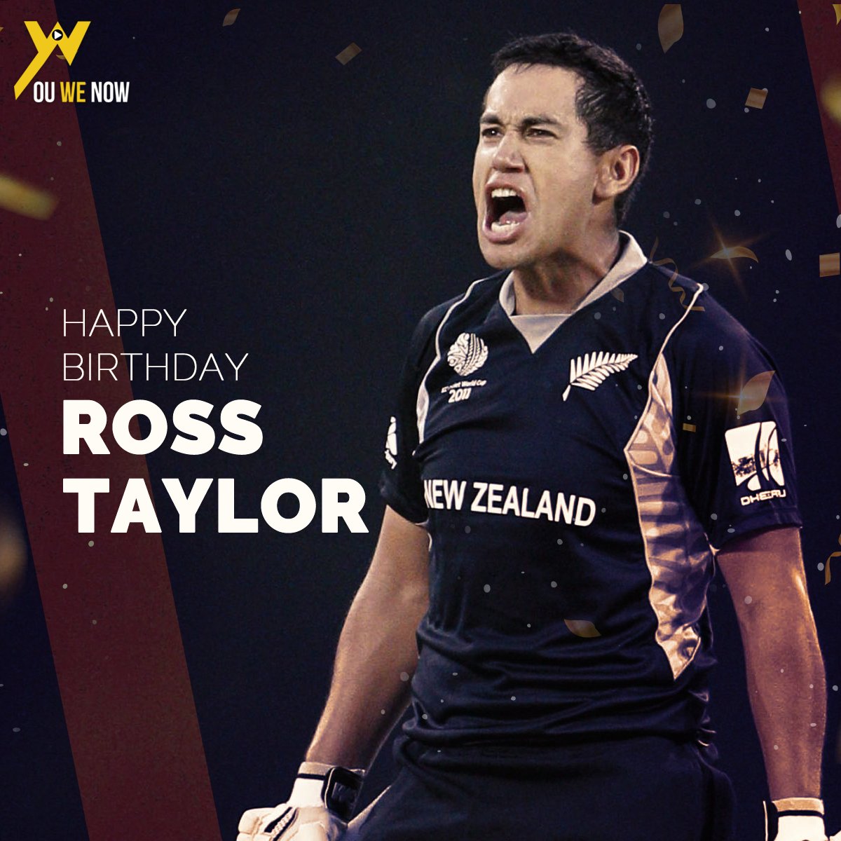 May this year bring the most wonderful things into your life, you truly deserve it. Happy Birthday Ross Taylor! 