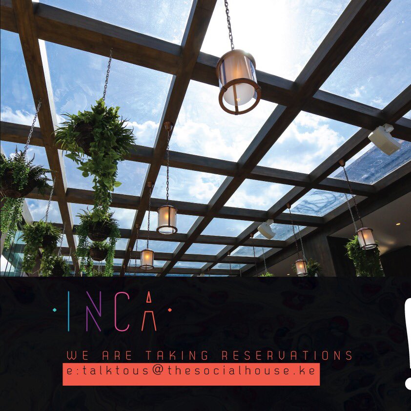 tshnbo's tweet photo. Good morning Nairobi. We open #inca on Tuesday next week at 7pm. Limited space available. Remember to reserve your table today to avoid any inconveniences. Happy Saturday 
#inca 
#thesocialhousenairobi 
#reservationsonly 
#tuesday 
#openingday 
#lavington 
#nairobikenya https://t.co/UkWDFcU8tA