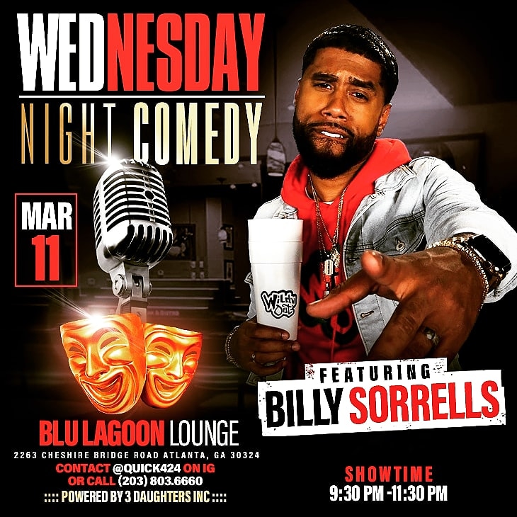 Quick424's tweet photo. #WEDNESDAY NIGHT IT GOES DOWN AGAIN.. 💯💯💯📽📽📽🎱⬇️⬇️ #9:30PM showtime
Headliner : @billysorrells
HOSTED BY : @comediankdubb
GUEST SPOTS AVAILABLE 💯📽🎱
#COMEDY OF #BUCKHEAD 
#Nightlife #Comedy #ComedyGrind #comic #LaughOrPassGas #instafunny #Atlantacomedy #ATLComedy #atlanta https://t.co/j5sWZcSpGz