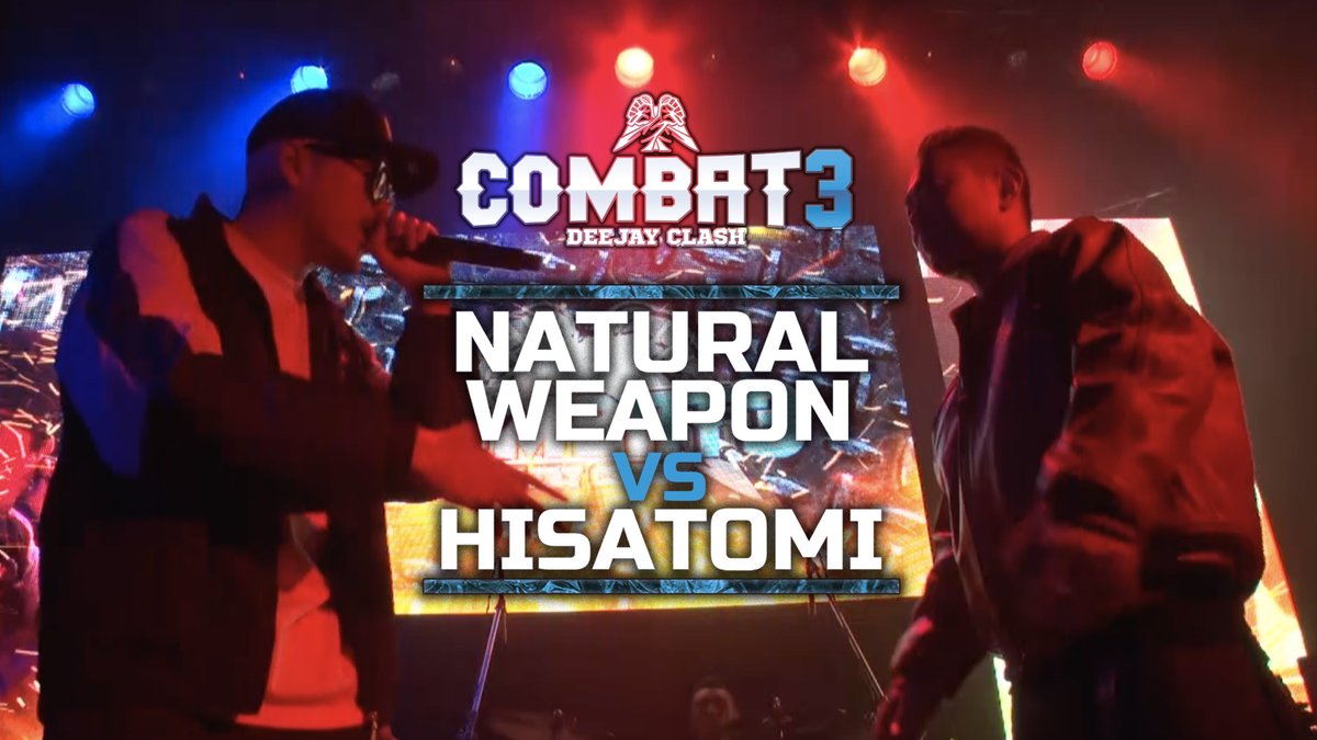 COMBAT_DJ_CLASH's tweet photo. COMBAT3 -DEEJAY CLASH- Short Ver. 第2弾🔥
" NATURAL WEAPON vs HISATOMI "
2/28 渋谷WWWXで行われたCOMBAT3
その激闘をショートver.でYoutube公開!
"COMBAT"を見逃すな🔥
ノーカット版はコチラ (RED HOT TV / 月額840円)
https://t.co/cIvULfi0d5
#COMBAT3
https://t.co/tYA8oE2qOJ https://t.co/IxopItJcBo