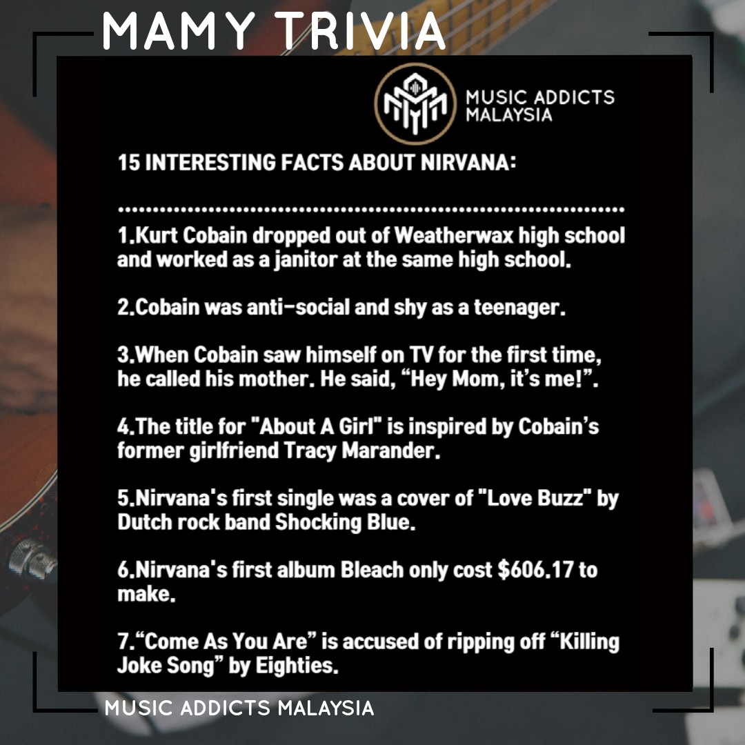 musicaddicts_my's tweet photo. MAMY TRIVIA
15 INTERESTING FACTS ABOUT NIRVANA.
RUJUK FOTO UNTUK BACA TRIVIA PENUH.
#SaturnPattern #Nirvana #15InterestingFacts https://t.co/7eaEghfibS