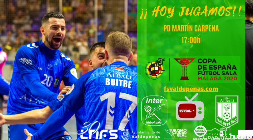 ⚡️|HOY JUGAMOS|⚡️ 
¡¡SEMIFINAL 🏆 de España 2020!! 
🏟️Polideportivo Martín Carpena
⏱️17:00h  
🆚 <a href="/InterMovistar/">Movistar Inter FS</a> 
📺 <a href="/Gol/">GOL</a> 
#CopaEspañaFutsal #ViñaAlbaliValdepeñas