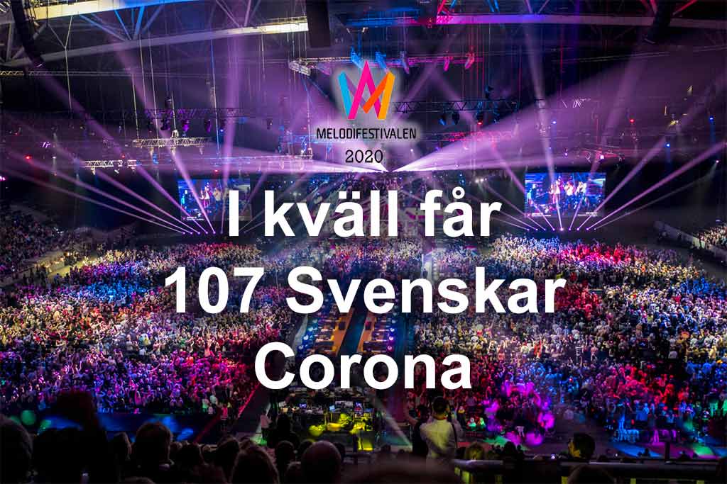brun_sas's tweet photo. I kväll får 107 Svenskar Corona.
#Melfest #melodifestivalen #melodifestivalen2020 #COVIDー19 #COVID19 #Corona https://t.co/VNWdCjQtxB