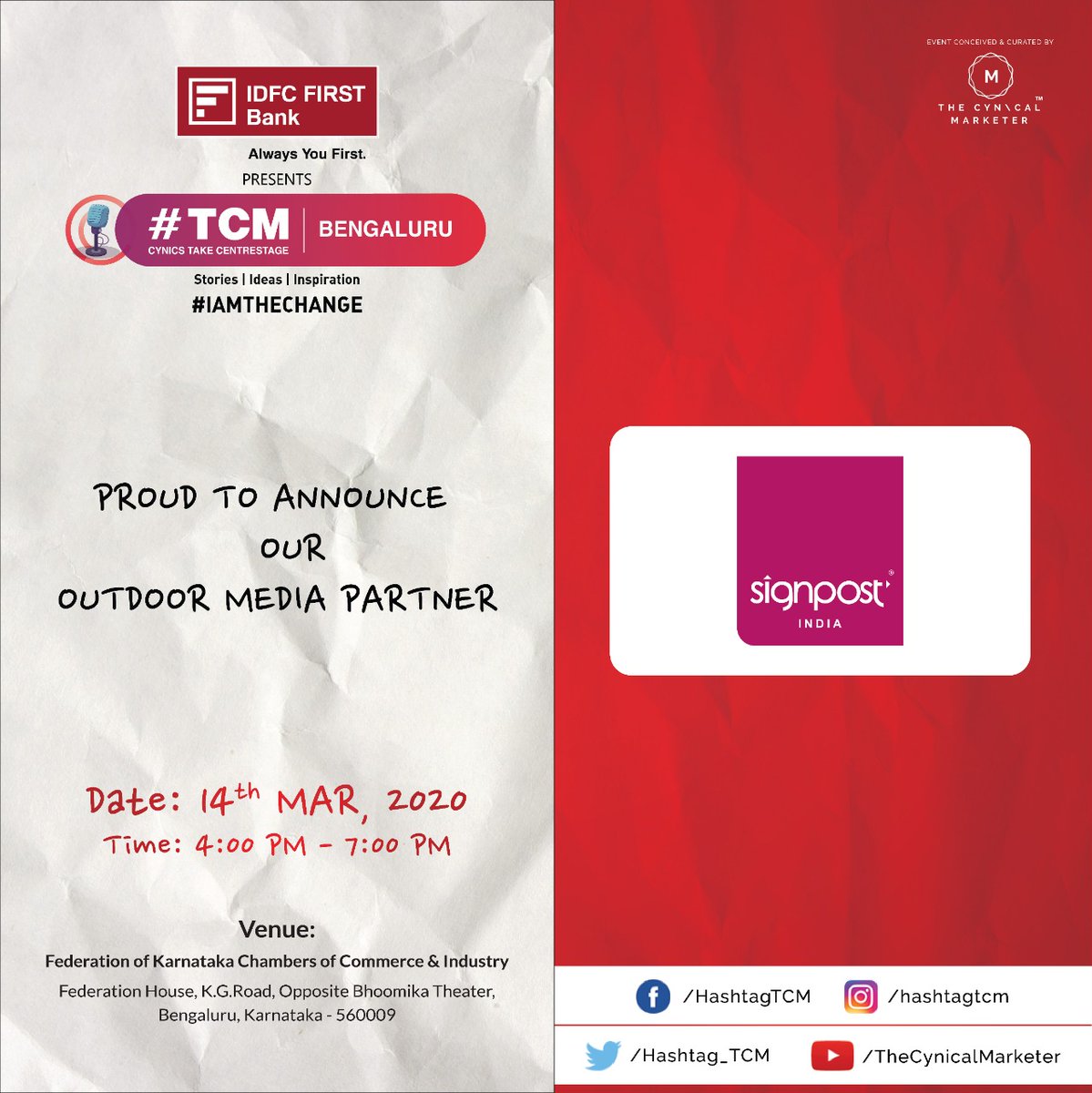 Hashtag_TCM's tweet photo. We are excited to announce @Signpost_India as our #OutdoorMediaPartner for @IDFCFIRSTBank presents #TCMBengaluru Platform

Book Your Seats Now: https://t.co/cK95ErLwXI

#Venue: @FKCCI_Karnataka 
#Date #Time: 14th March 2020 | 4.00 PM - 7.00 PM
.
.
@Hashtag_TCM https://t.co/9xw3wULQOZ