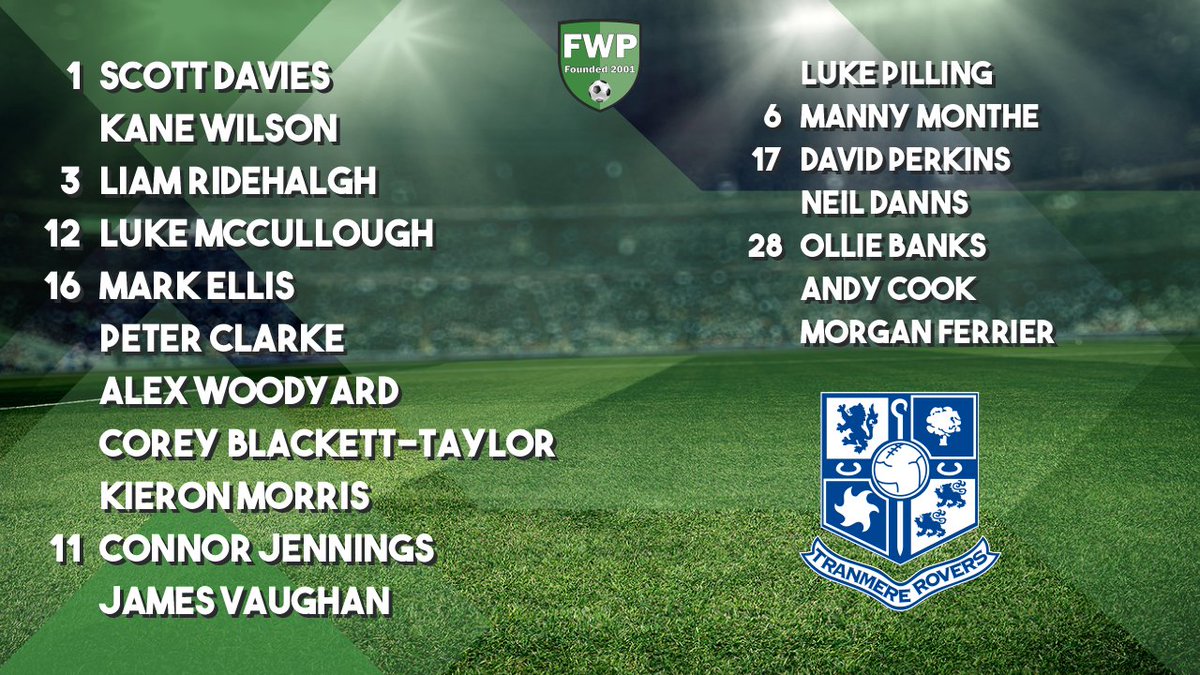 FWPTranmere's tweet photo. @FWPTRANMERE: Davies Wilson Ridehalgh McCullough Ellis Clarke Woodyard Blackett-Taylor Morris Jennings Vaughan; SUBS: Pilling Monthe Perkins Danns Banks Cook Ferrier https://t.co/hi1ZM4opo7 https://t.co/ACvOAULlMt