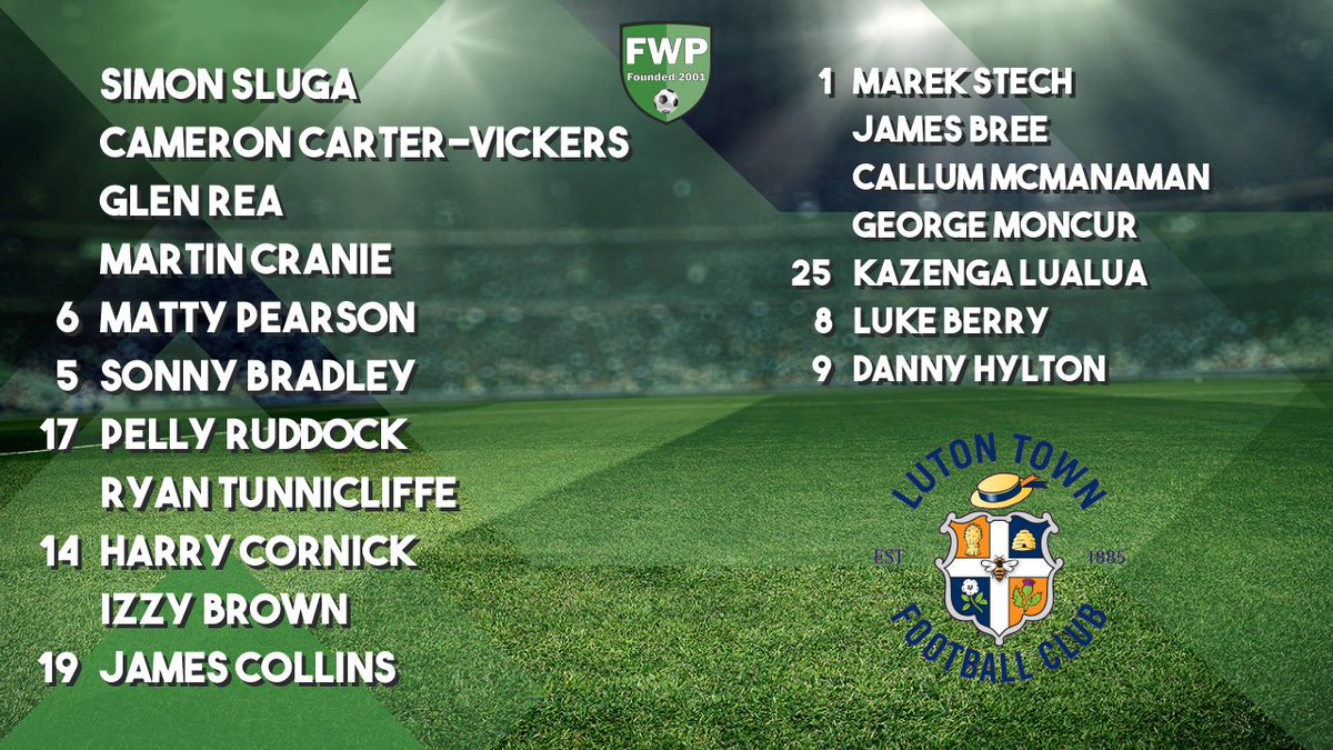 FWPLutonTown's tweet photo. @FWPLUTONTOWN: Sluga Carter-Vickers Rea Cranie Pearson Bradley Ruddock Tunnicliffe Cornick Brown Collins; SUBS: Stech Bree McManaman Moncur LuaLua Berry Hylton https://t.co/BVb2c8SmBe https://t.co/NWL6pS5QJA